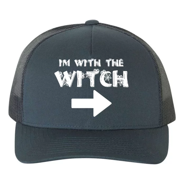 I'm With The Witch Yupoong Adult 5-Panel Trucker Hat