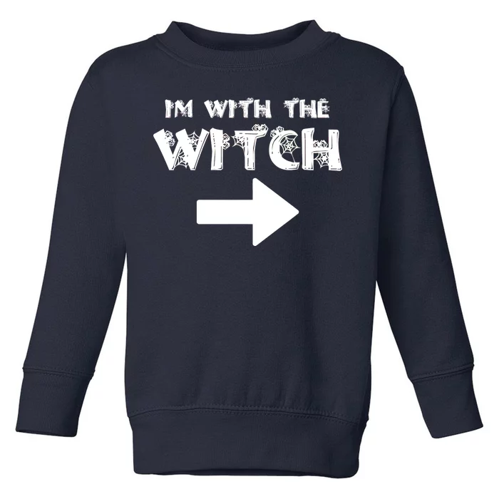 I'm With The Witch Toddler Sweatshirt