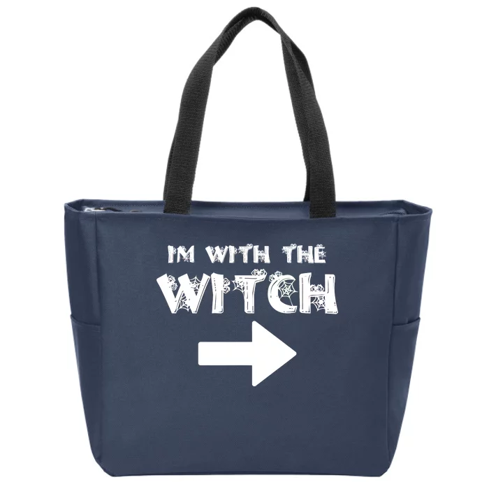 I'm With The Witch Zip Tote Bag