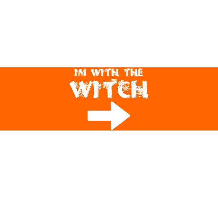 I'm With The Witch Bumper Sticker