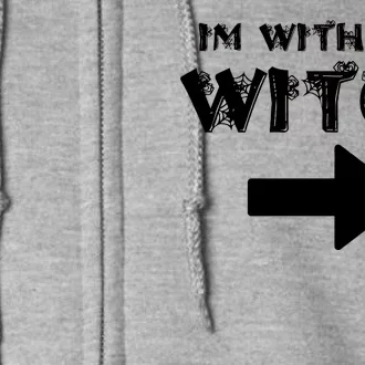 I'm With The Witch Full Zip Hoodie