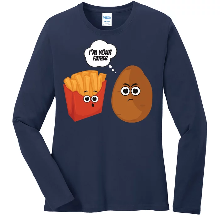 I'm Your Father Potato And Fries Ladies Long Sleeve Shirt