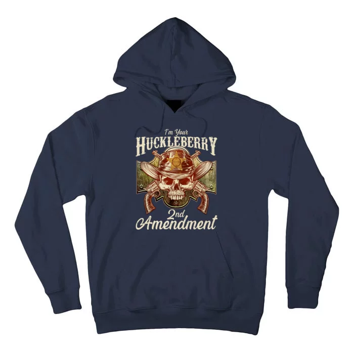 I'm Your Huckleberry 2nd Amendment Tall Hoodie