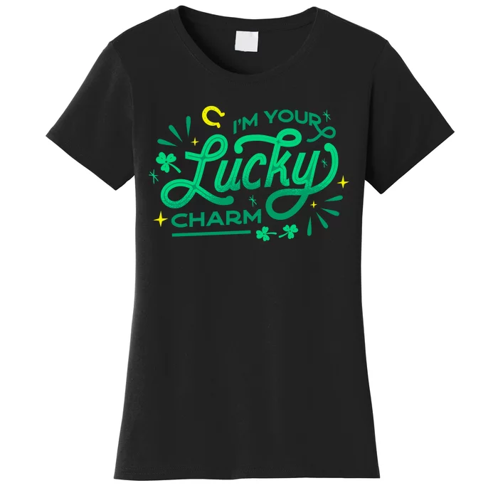 I'm Your Lucky Charm Women's T-Shirt