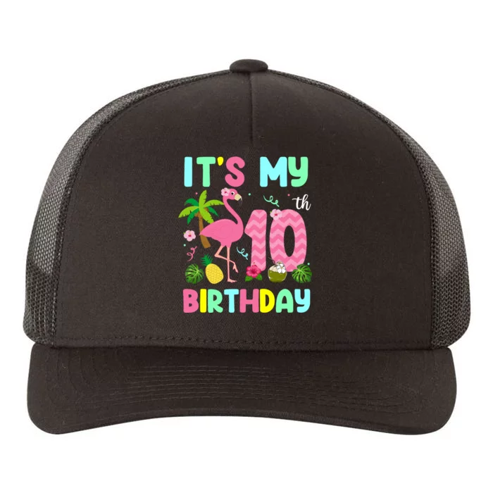 ItS My 10th Birthday Flamingo Hawaii 10 Yrs Old Girl Yupoong Adult 5-Panel Trucker Hat