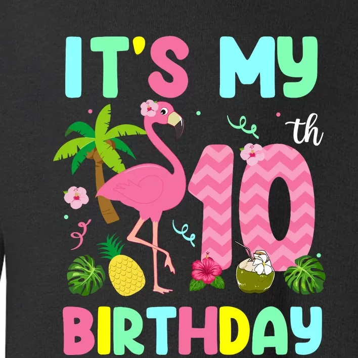 ItS My 10th Birthday Flamingo Hawaii 10 Yrs Old Girl Toddler Sweatshirt