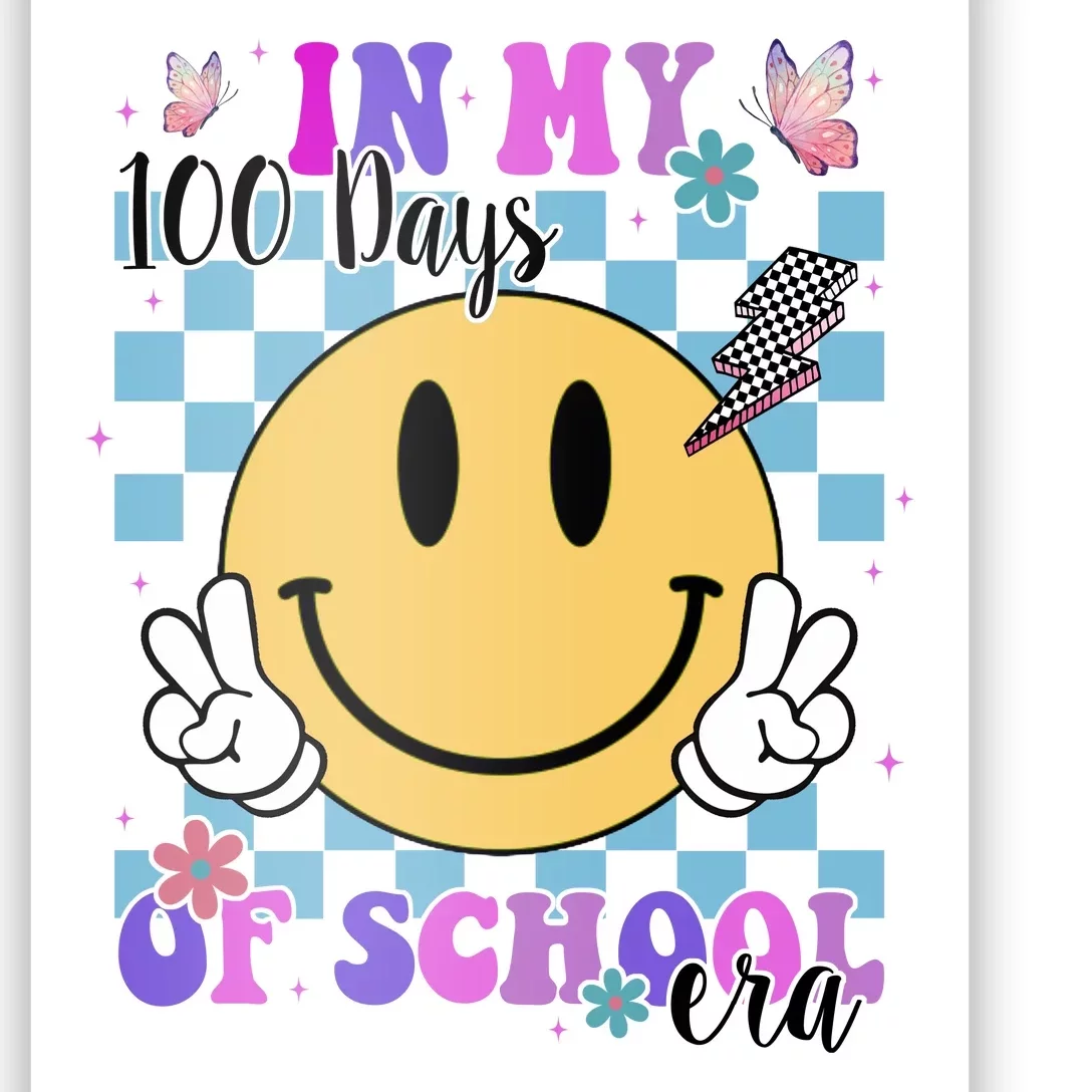 In My 100 Days Of School Era Retro Groovy Smile Poster