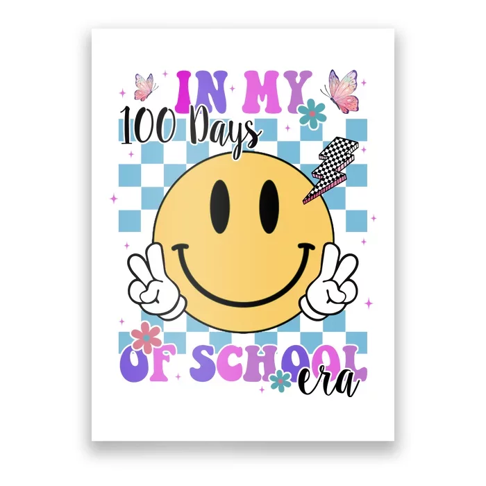 In My 100 Days Of School Era Retro Groovy Smile Poster