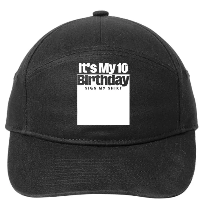 It's My 10th Birthday Sign Mine 10 Years 7-Panel Snapback Hat