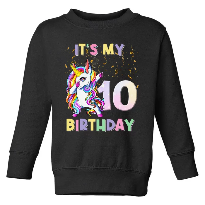 It's My 10th Birthday Unicorn 10 Year Olds Outfit Toddler Sweatshirt