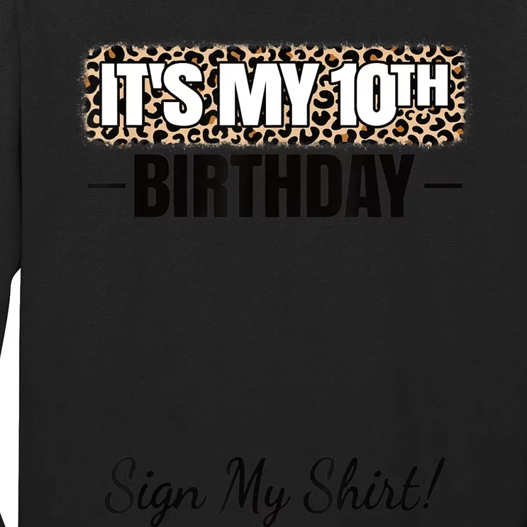 It's My 10th Birthday Party 10 Years Old Girl Sign My Long Sleeve Shirt