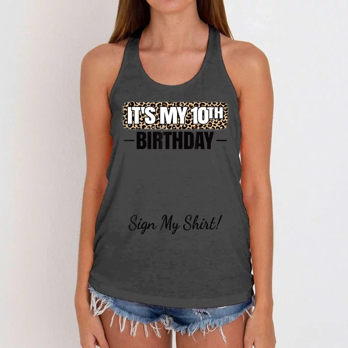 It's My 10th Birthday Party 10 Years Old Girl Sign My Women's Knotted Racerback Tank