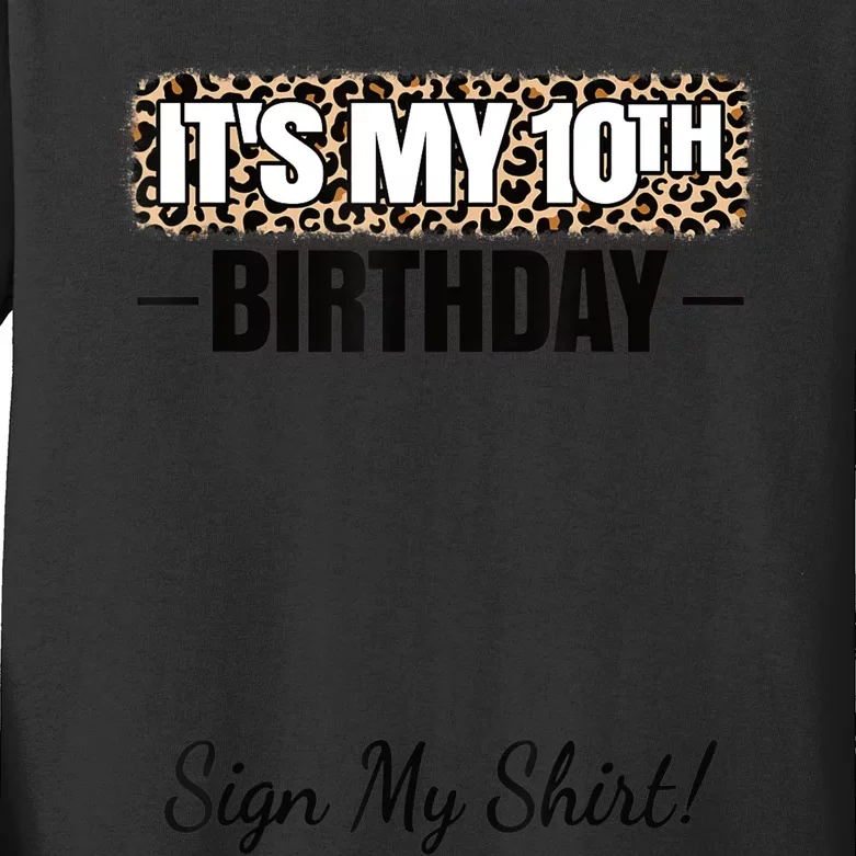 It's My 10th Birthday Party 10 Years Old Girl Sign My Kids Long Sleeve Shirt