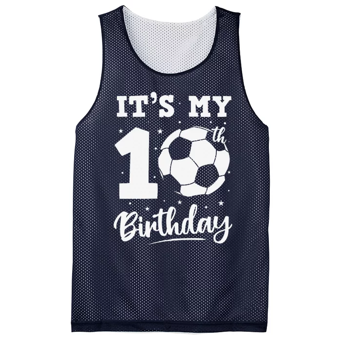 ItS My 10th Birthday Soccer Ten Year Old Birthday Boy Mesh Reversible Basketball Jersey Tank