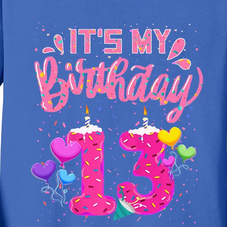 Its My 13th Birthday Doughnut Happy 13 Years Old Kids Long Sleeve Shirt