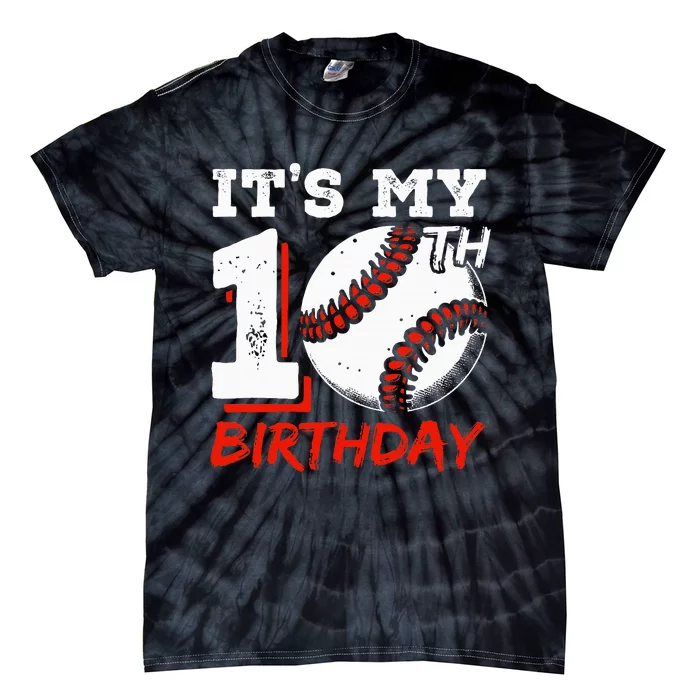 ItS My 10th Birthday Baseball Player 10 Years Old Bday Tie-Dye T-Shirt