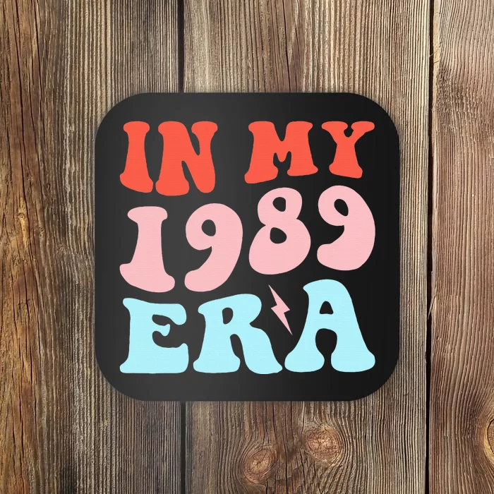 In My 1989 Era Fans Music Concert Funny Coaster