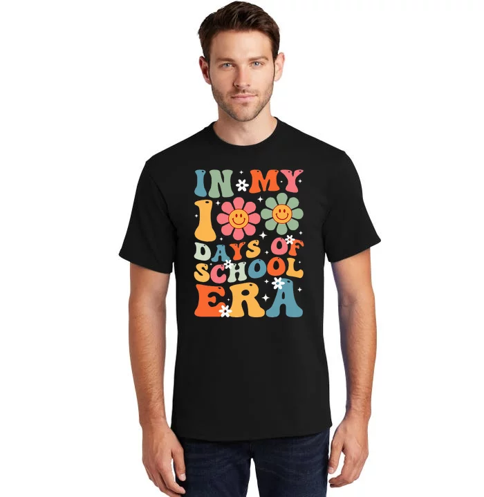 In My 100 Days Of School Era Groovy Teacher 100th Day Tall T-Shirt