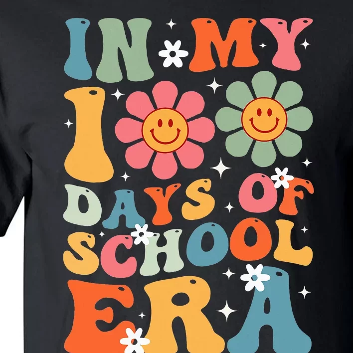 In My 100 Days Of School Era Groovy Teacher 100th Day Tall T-Shirt