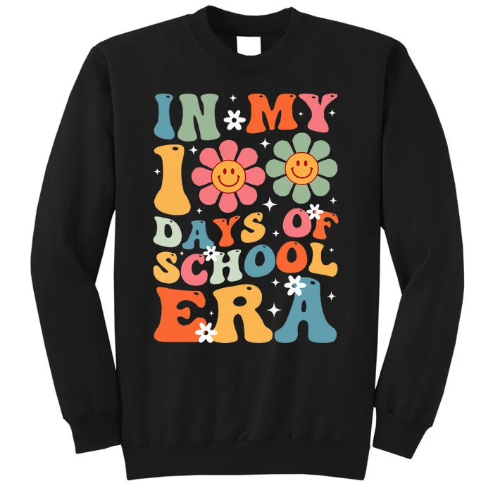 In My 100 Days Of School Era Groovy Teacher 100th Day Tall Sweatshirt