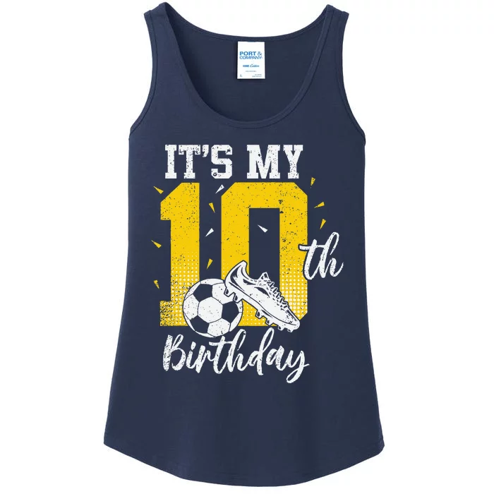 ItS My 10th Birthday Soccer 10th Birthday Player Ladies Essential Tank