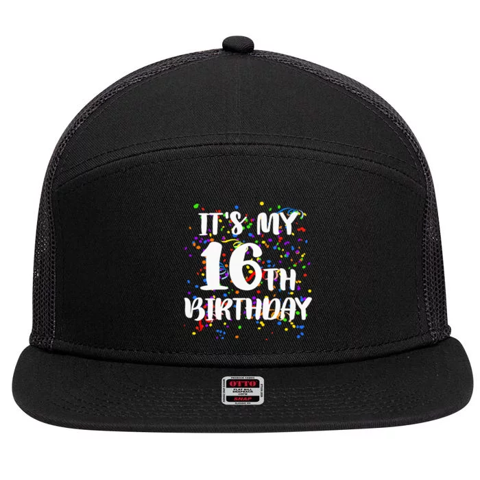 Its My 16th Birthday 7 Panel Mesh Trucker Snapback Hat