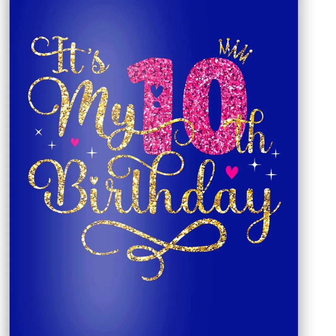 ItS My 10th Birthday 10 Yrs Old Birthday Princess Gift Poster