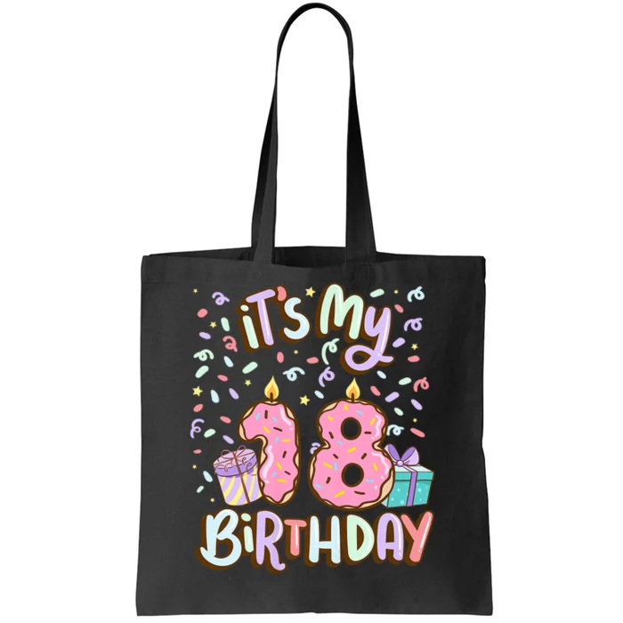 ItS My 18th Birthday Cake Donut 18 Year Old Confetti Tote Bag