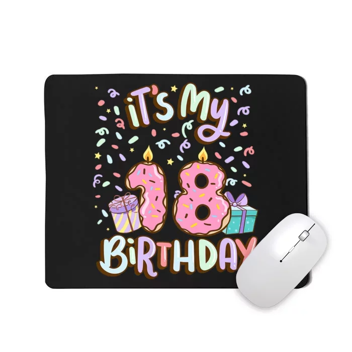 ItS My 18th Birthday Cake Donut 18 Year Old Confetti Mousepad