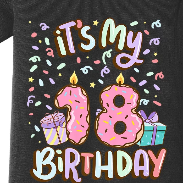 ItS My 18th Birthday Cake Donut 18 Year Old Confetti Baby Bodysuit