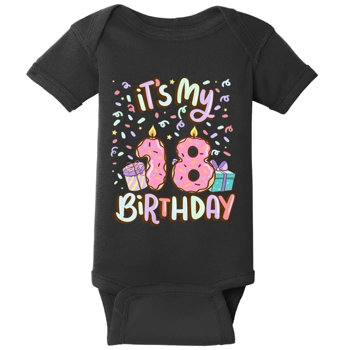 ItS My 18th Birthday Cake Donut 18 Year Old Confetti Baby Bodysuit