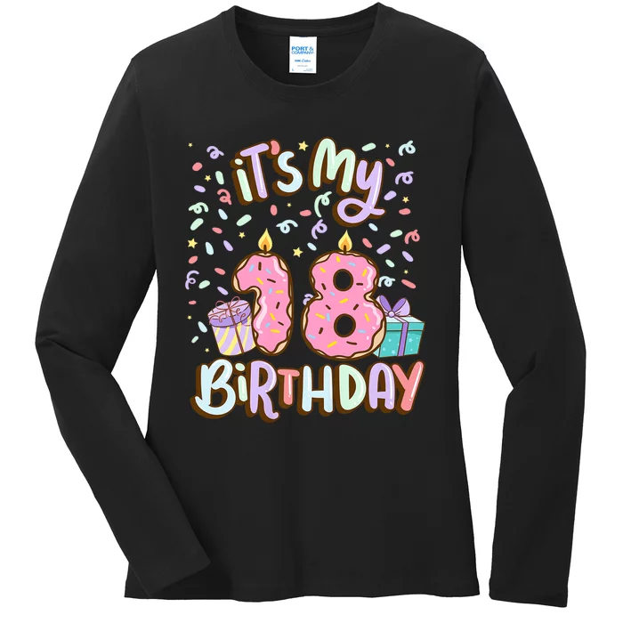 ItS My 18th Birthday Cake Donut 18 Year Old Confetti Ladies Long Sleeve Shirt