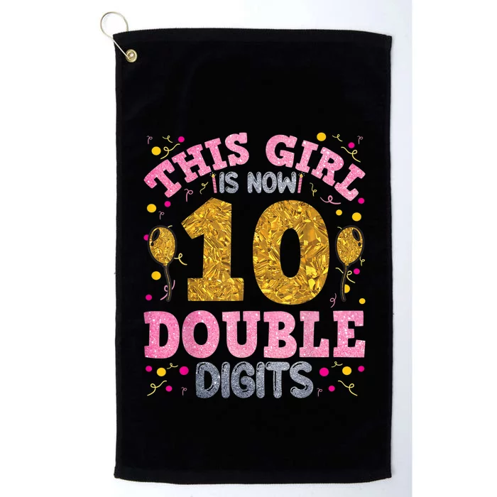 It's My 10th Birthday | This Girl Is Now 10 Years Old Platinum Collection Golf Towel