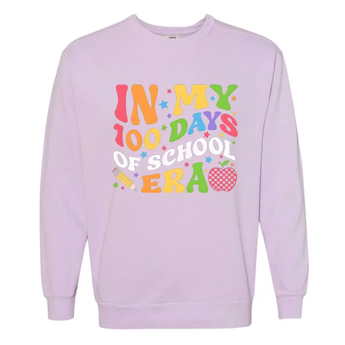 In My 100 Days Of School Era Back To School Garment-Dyed Sweatshirt