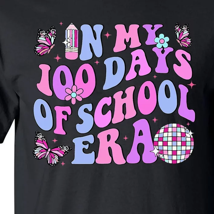 In My 100 Days Of School Era Retro Disco 100th Day Of School Tall T-Shirt