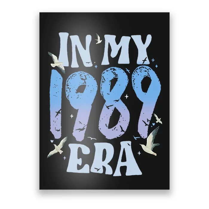 In My 1989 Era35 Year Old 35th Birthday Poster