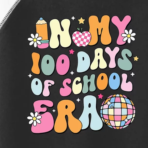 In My 100 Days Of School Era Groovy Retro Student Teacher Toddler Fine Jersey T-Shirt