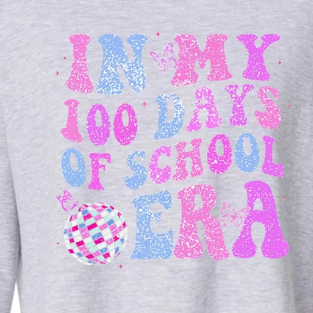 In My 100 Days Of School Era Retro Disco 100th Day Of School Cropped Pullover Crew