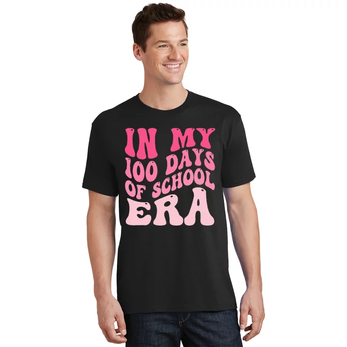 In My 100 Days Of School Era Teacher 100 Days Of School T-Shirt