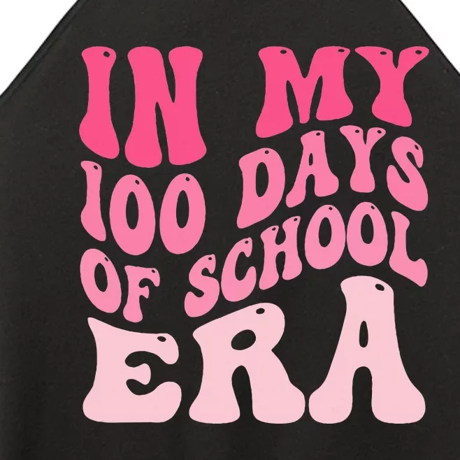 In My 100 Days Of School Era Teacher 100 Days Of School Women’s Perfect Tri Rocker Tank