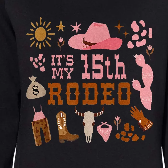 ItS My 15 Year Old 15th Birthday Rodeo Cow Womens California Wash Sweatshirt