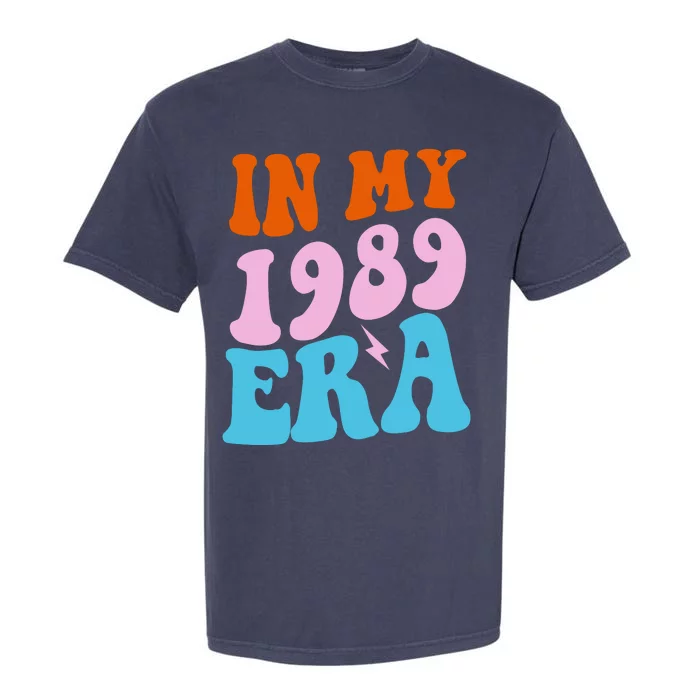 In My 1989 Era Groovy Retro Garment-Dyed Heavyweight T-Shirt