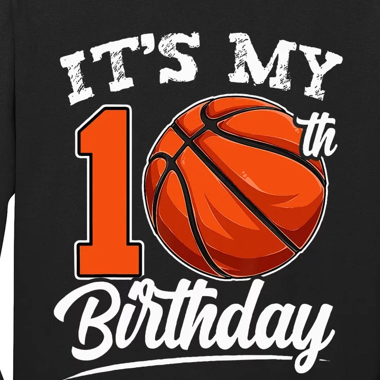 It's My 10th Birthday Basketball Player 10 Bday Party Team Long Sleeve Shirt