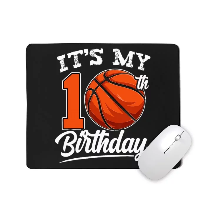 It's My 10th Birthday Basketball Player 10 Bday Party Team Mousepad