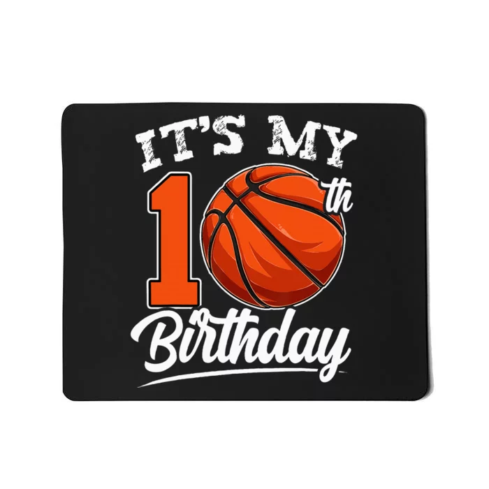 It's My 10th Birthday Basketball Player 10 Bday Party Team Mousepad