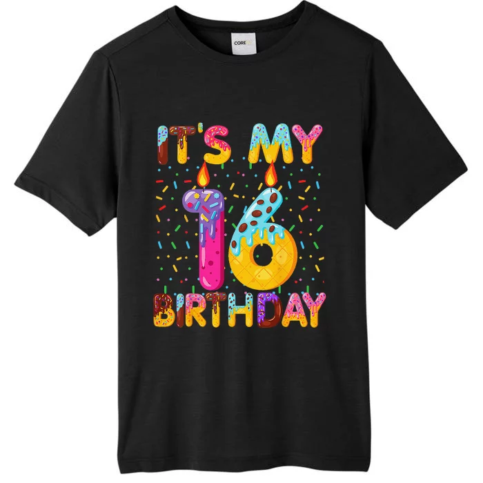 It's My 16th Birthday Sweet Donut 16 Years Old Funny Gift ChromaSoft Performance T-Shirt