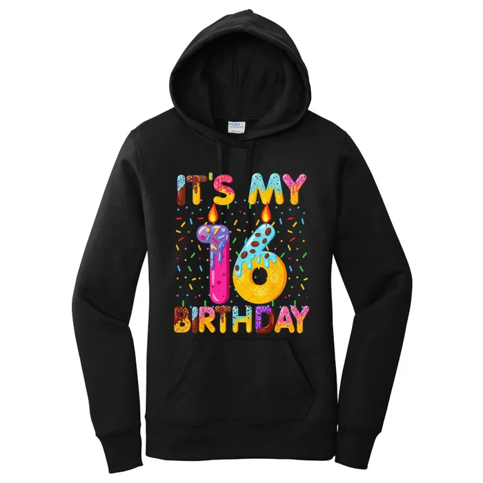 It's My 16th Birthday Sweet Donut 16 Years Old Funny Gift Women's Pullover Hoodie