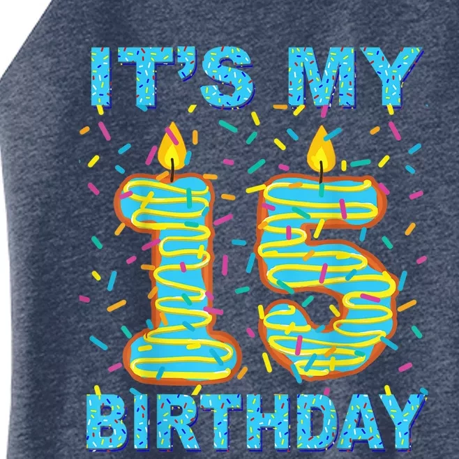 It's my 15th Birthday Funny Sweet donut 15 yrs old Gift Women’s Perfect Tri Rocker Tank