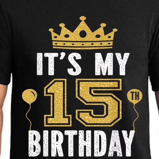 It's My 15th Birthday Present Gift 15 Years Old Boy And Girl Pajama Set