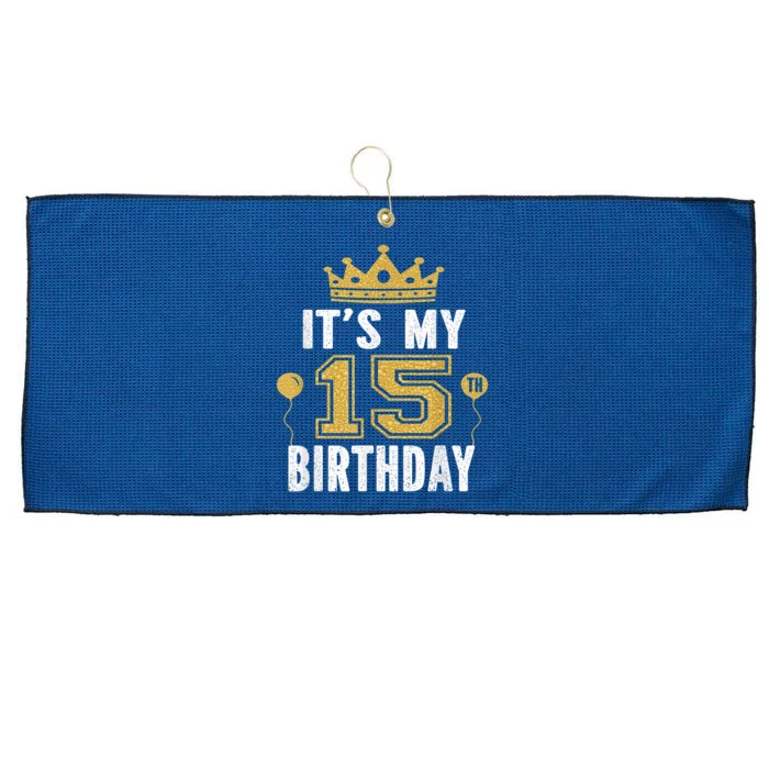 It's My 15th Birthday Present Gift 15 Years Old Boy And Girl Large Microfiber Waffle Golf Towel